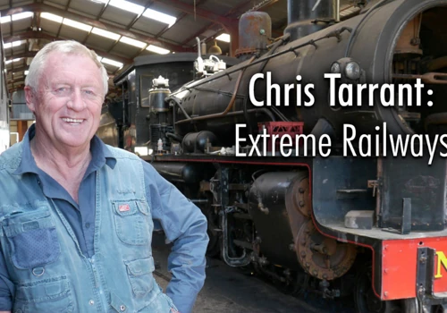 Chris Tarrant: Extreme Railway Journeys