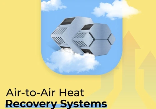 Air-to-Air Heat Recovery Systems