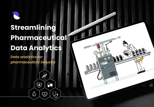 Streamlining Pharmaceutical Data Analytics
