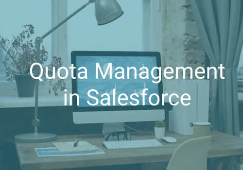 Quota Management in Salesforce