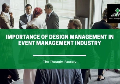 Event Production Company Dubai-The Thought Factory