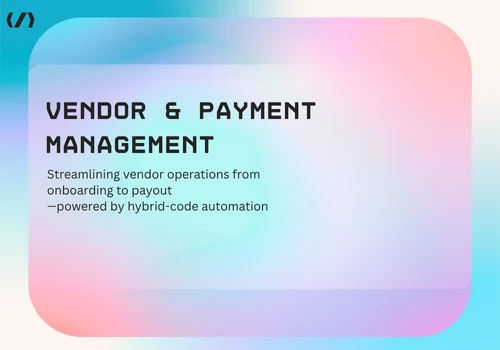 Vendor and Payment Management System