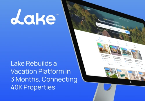 Lake.com - Vacation Platform Rebuilding