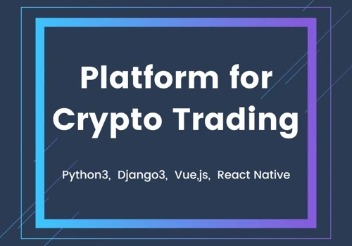 Platform for Crypto Trading