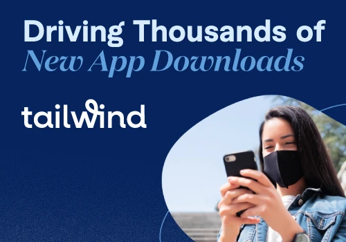 Driving Thousands of New App Downloads